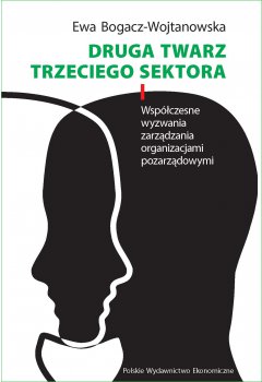 THE SECOND FACE OF THE THIRD SECTOR. CONTEMPORARY CHALLENGES OF MANAGING NON-GOVERNMENTAL ORGANIZATIONS