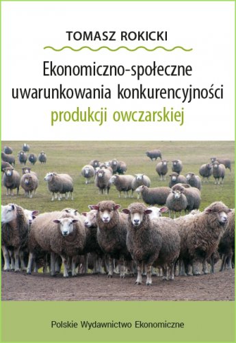 ECONOMIC AND SOCIAL CONDITIONS OF COMPETITIVENESS OF SHEEP PRODUCTION