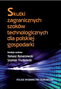 Skutki zagranicznych szoków technologicznych dla polskiej gospodarki