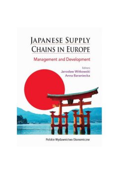 JAPANESE SUPPLY CHAINS IN EUROPE. MANAGEMENT AND DEVELOPMENT