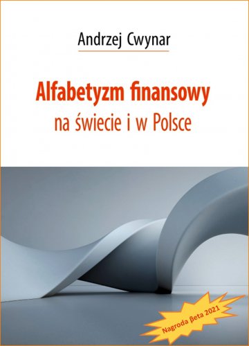 Nagroda Beta 2021 dla książki "Alfabetyzm finansowy na świecie i w Polsce"
