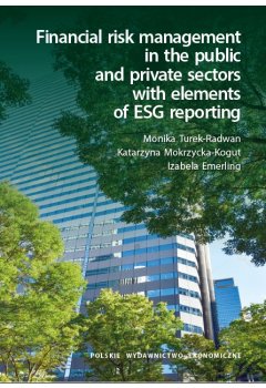 Financial risk management in the public and private sectors with elements of ESG reporting