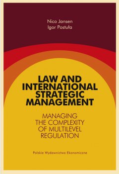 Law and International Strategic Management. Managing the Complexity of Multilevel Regulation