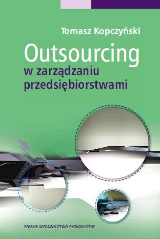 Outsourcing w zarządzaniu przedsiębiorstwami